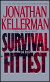 Survival of the Fittest (Alex Delaware Series #12)
