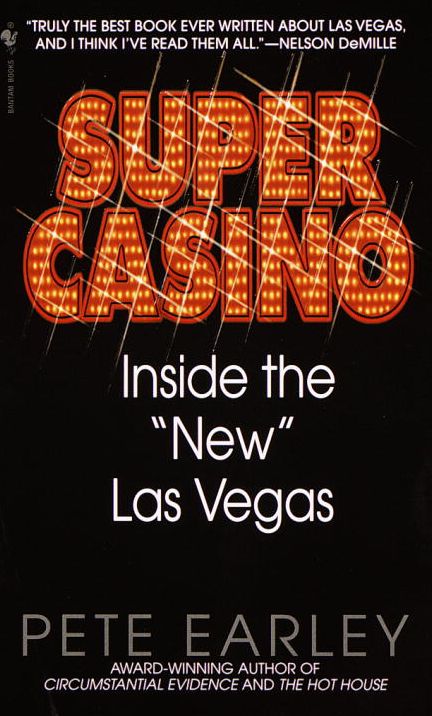 Super Casino: Inside the New Las Vegas