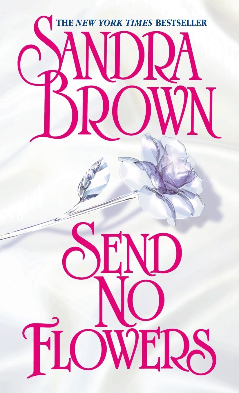 Send No Flowers