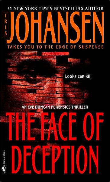The Face of Deception (Eve Duncan Series #1)