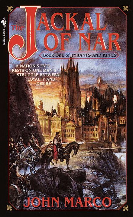 The Jackal of Nar (Tyrants and Kings Series #1)