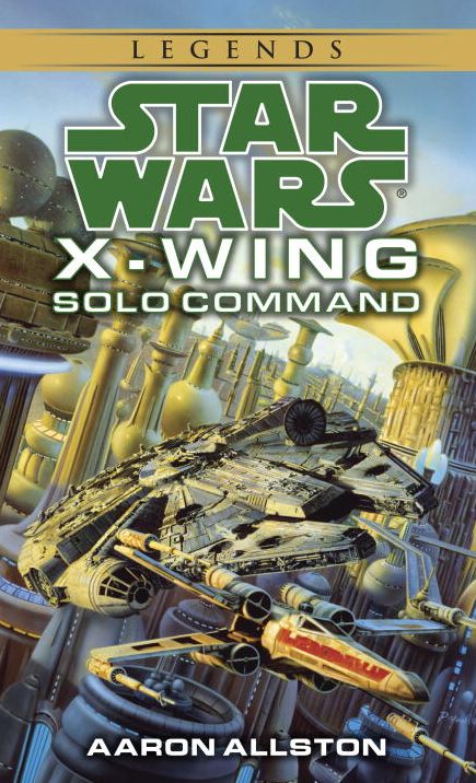 Star Wars X-Wing #7: Solo Command