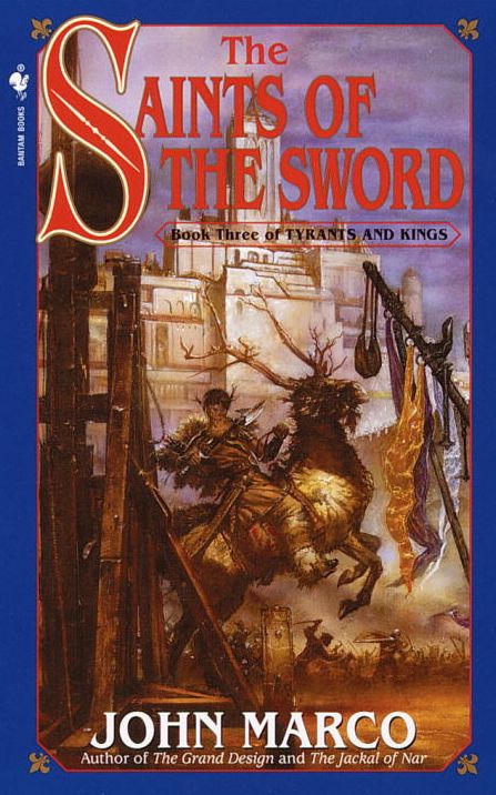 The Saints of the Sword (Tyrants and Kings Series #3)