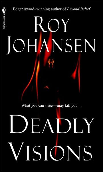Deadly Visions