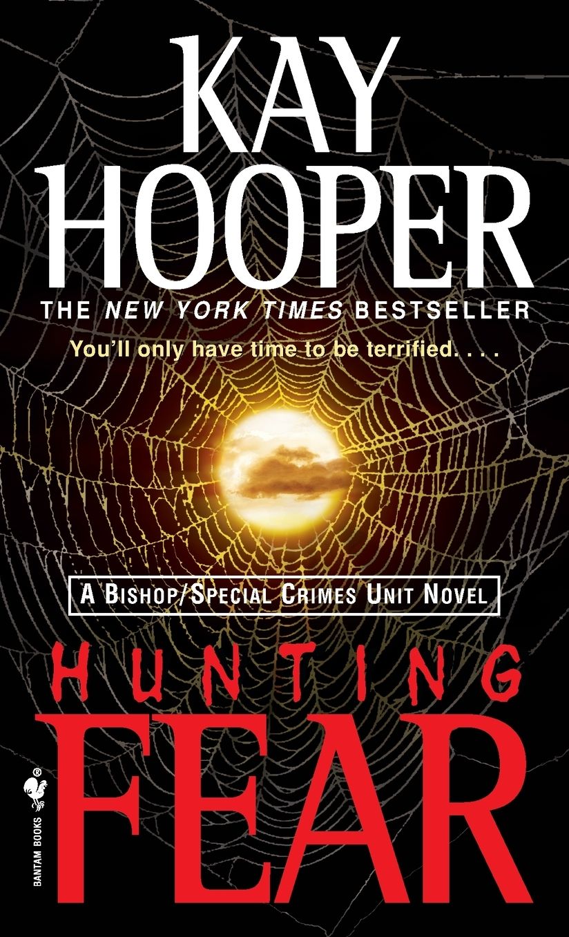 Hunting Fear (Bishop/Special Crimes Unit Series #7)