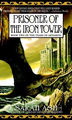 Prisoner of the Iron Tower (Tears of Artamon Series #2)