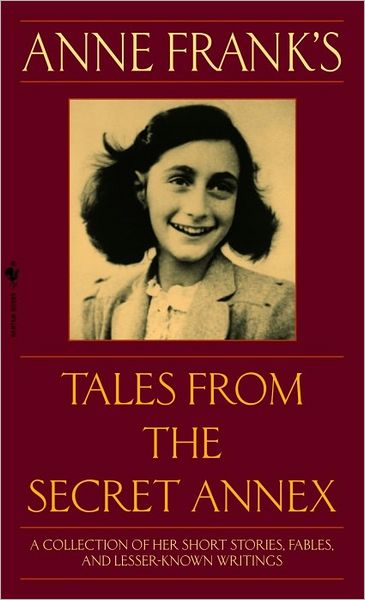 Tales from the Secret Annex; Revised Edition