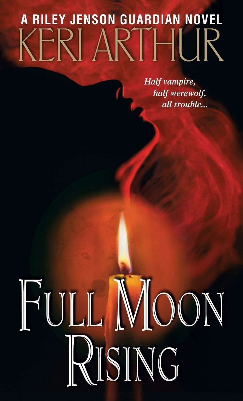 Full Moon Rising (Riley Jenson Guardian Series #1)