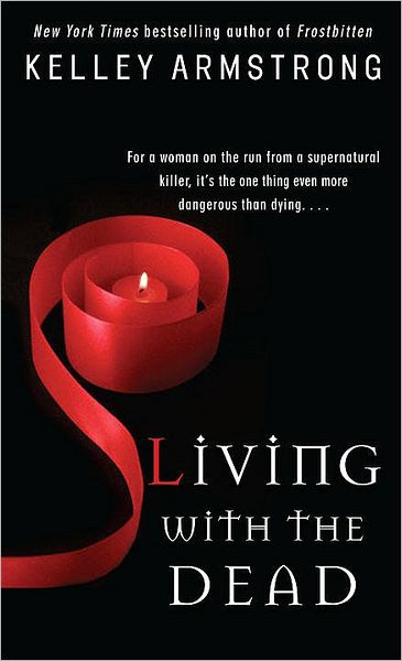 Living with the Dead (Women of the Otherworld Series #9)