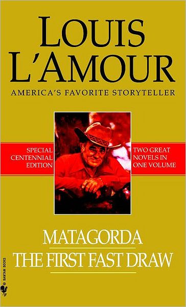 Matagorda - The First Fast Draw
