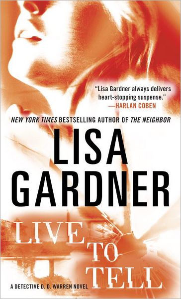Live to Tell (Detective D. D. Warren Series #4)