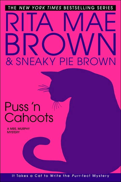 Puss 'n Cahoots (Mrs. Murphy Series #15)