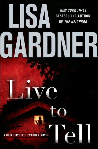 Live to Tell (Detective D. D. Warren Series #4)