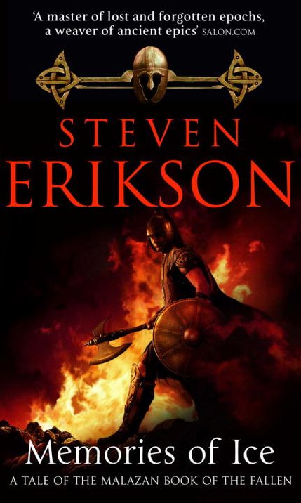 Memories of Ice (Malazan Book of the Fallen Series #3)