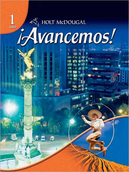 Holt McDougal ?Avancemos!: Student Edition Level 1 2010