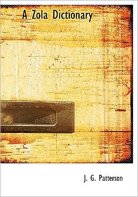 A Zola Dictionary (Large Print Edition)