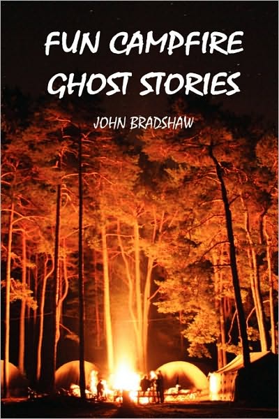 Fun Campfire Ghost Stories