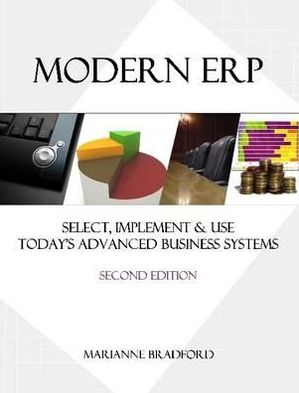 Modern ERP: Select, Implement and Use Today's Advanced Business Systems
