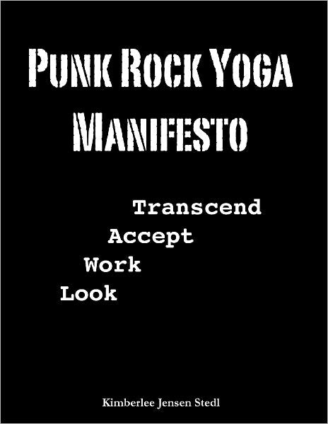 Punk Rock Yoga Manifesto