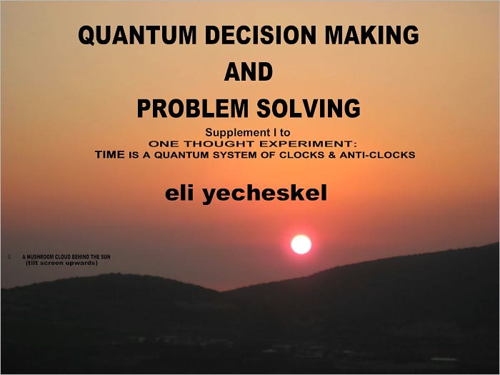SUPPLEMENT II: Economic Issues for Restructuring Economies: Supplement I for One Thought Experiment: TIME is A Quantum System of Clocks & Anti-Clocks