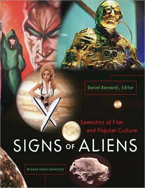 Signs of Aliens: Semiotics of Film and Popular Culture