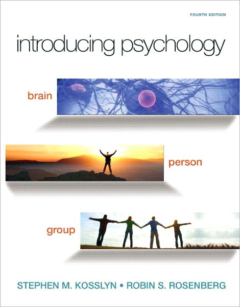 Introducing Psychology: Brain, Person, Group
