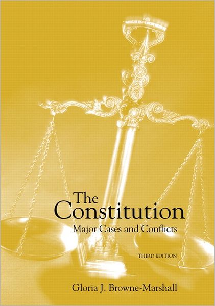 The Constitution: Major Cases and Conflicts