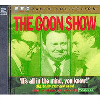 The Goon Show: Volume 13: It's All In The Mind