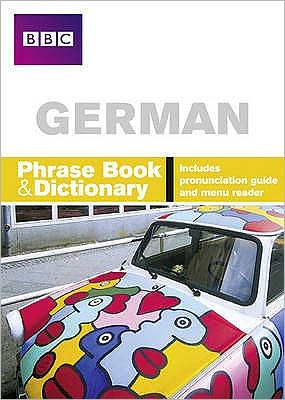 BBC German Phrase Book & Dictionary