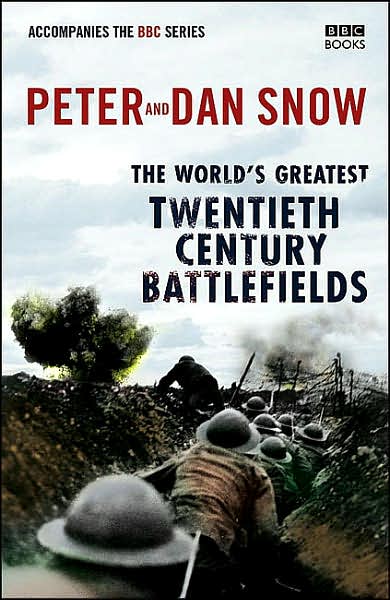 The World's Greatest 20th Century Battlefields