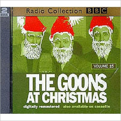 The Goon Show: Volume 15: The Goons At Christmas