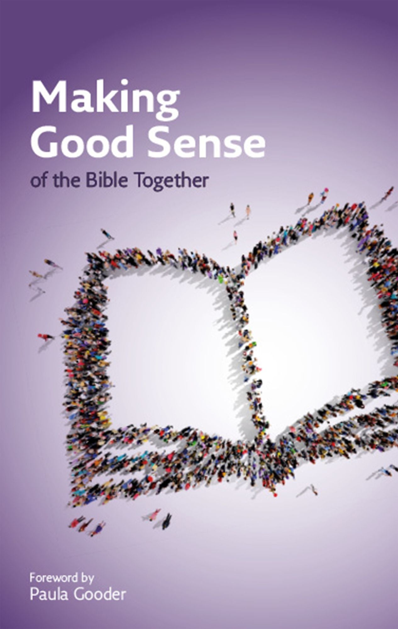 Making Good Sense of the Bible Together
