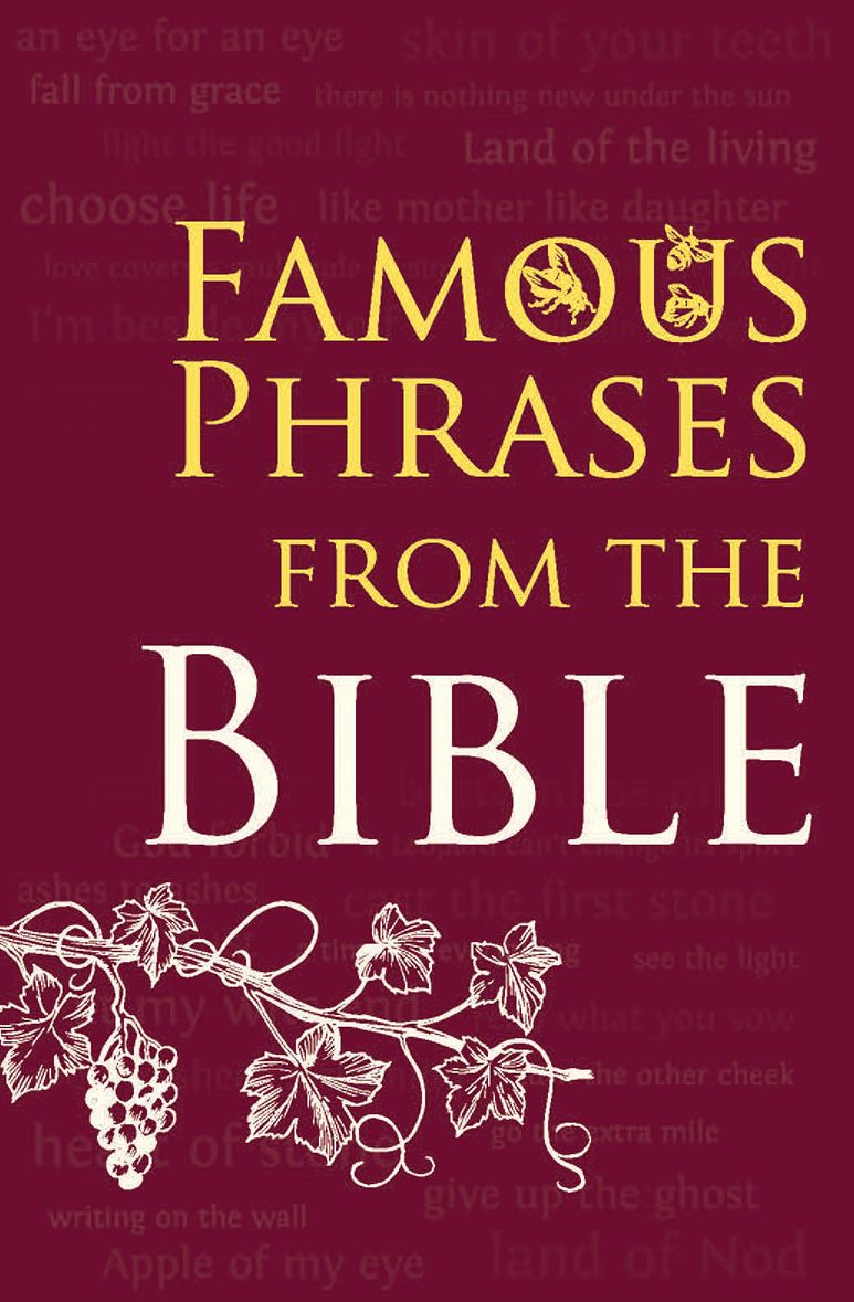 Famous Phrases from the Bible