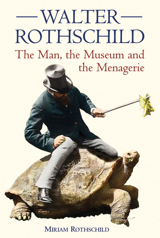 Walter Rothschild: The Man, the Museum and the Menagerie