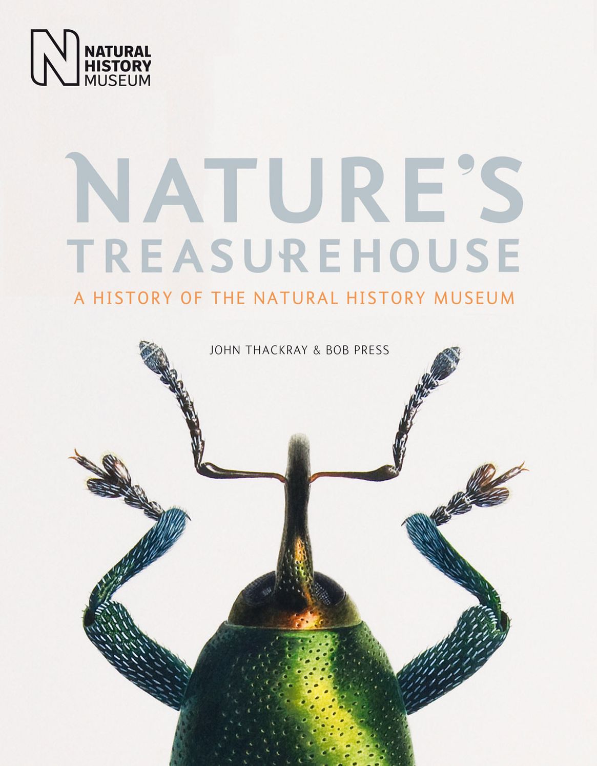 Nature's Treasurehouse: A History of the Natural History Museum