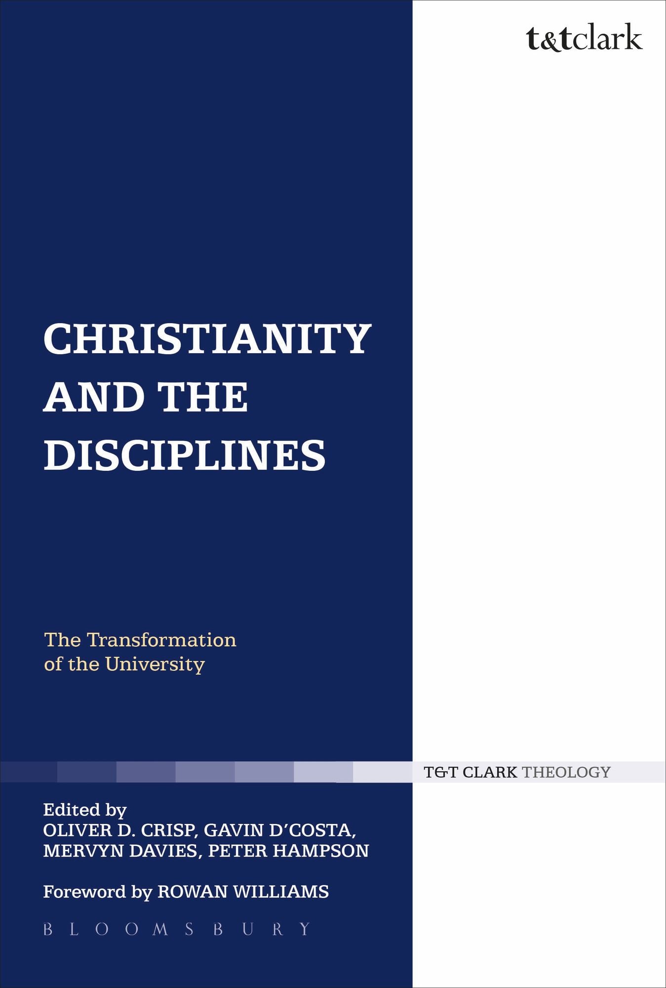 Christianity and the Disciplines: The Transformation of the University
