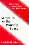 Acoustics in the Worship Space