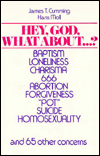 Hey, God, What about ...?
