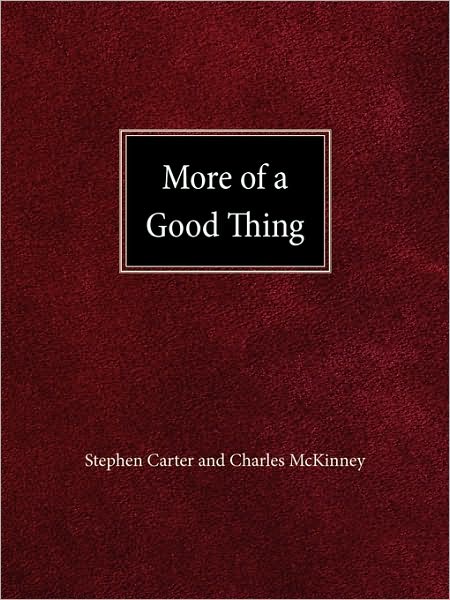 More Of A Good Thing Marriage Enrichment Exercises For Christian Couples