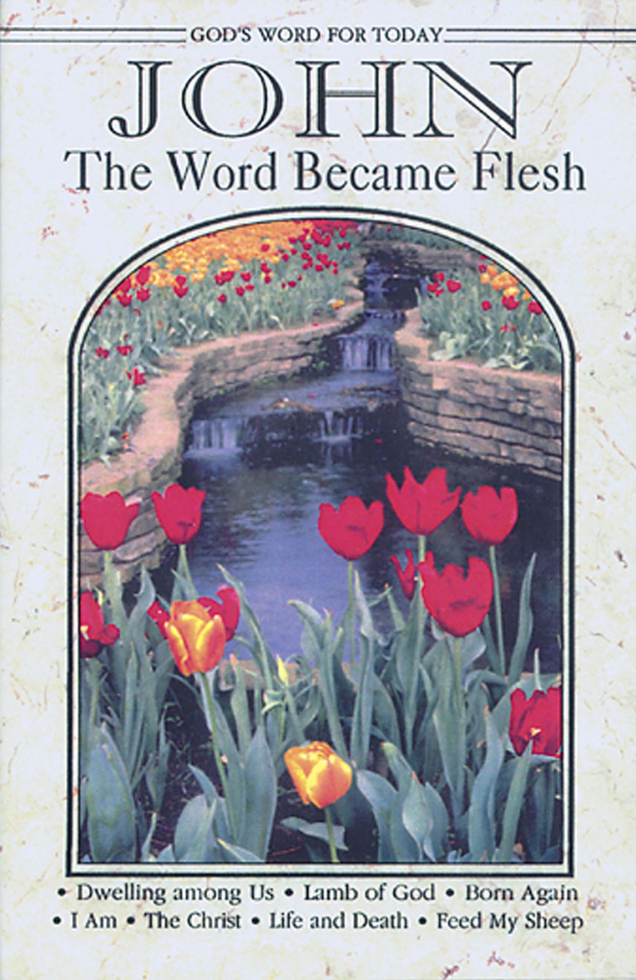 John: The Word Became Flesh