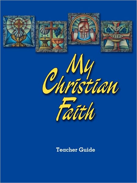 My Christian Faith