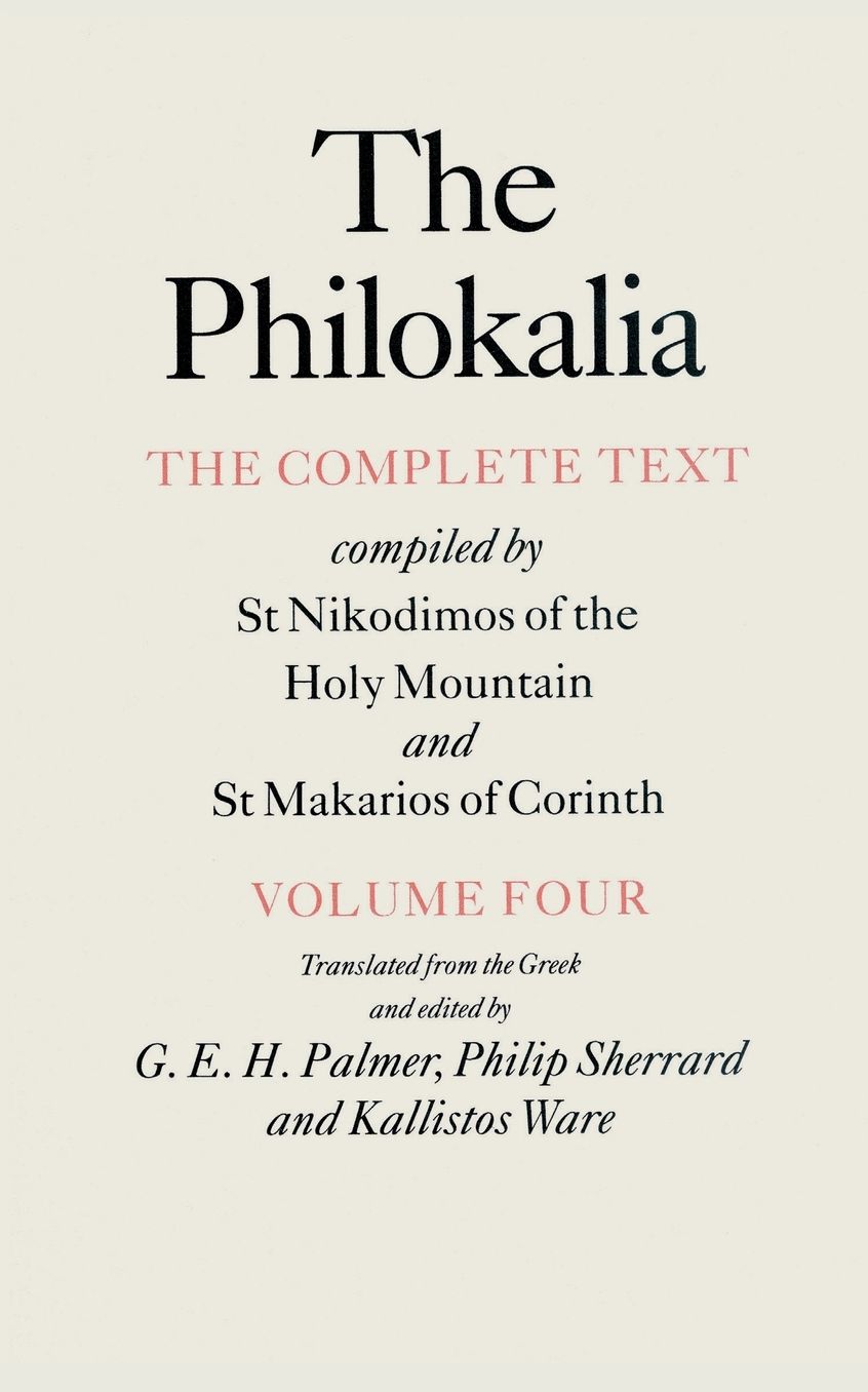 The Philokalia: The Complete Text