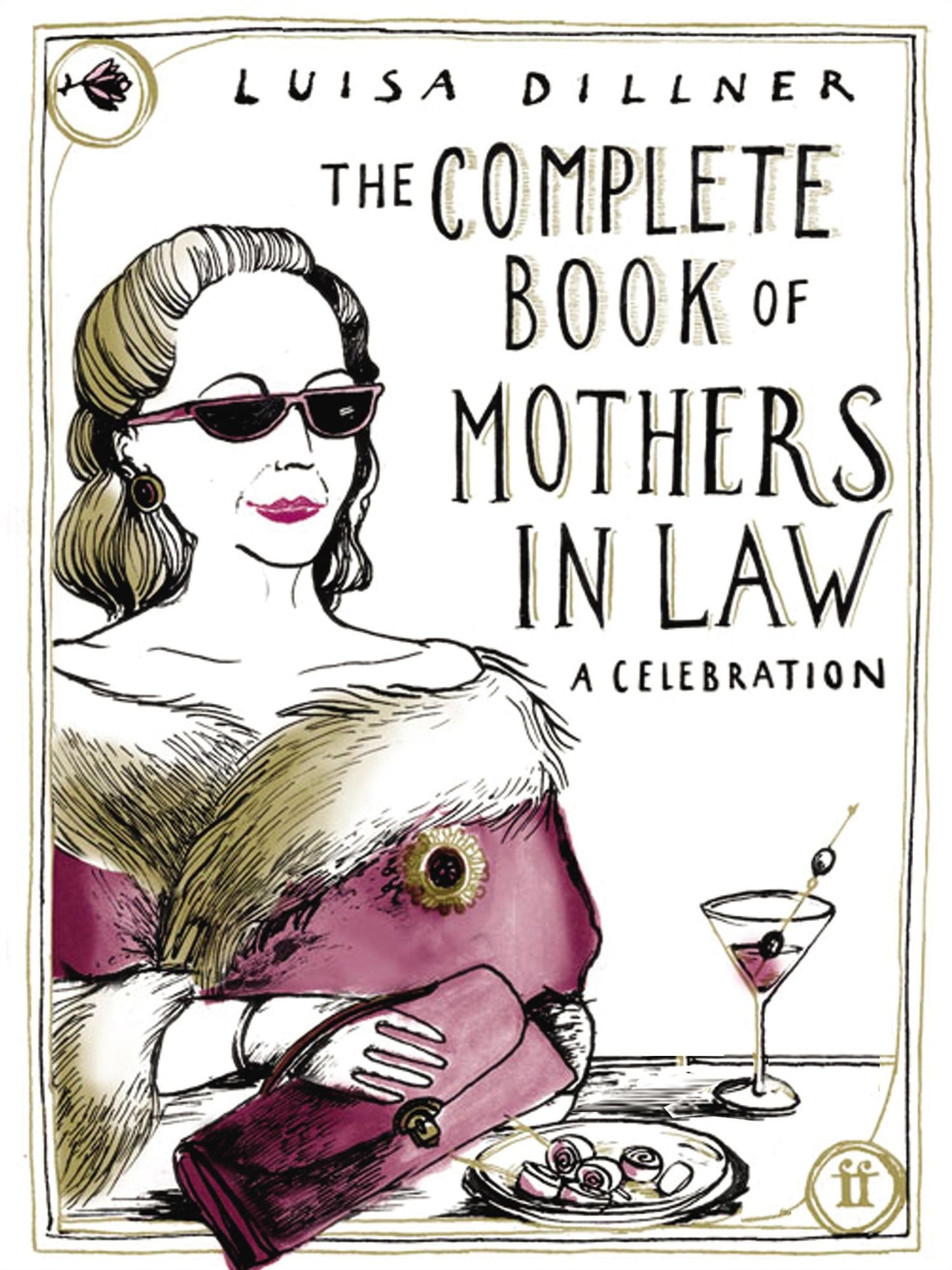 The Complete Book of Mothers-in-Law: A Celebration