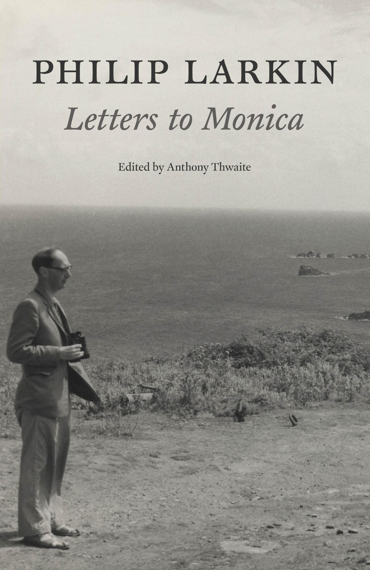 Philip Larkin: Letters to Monica