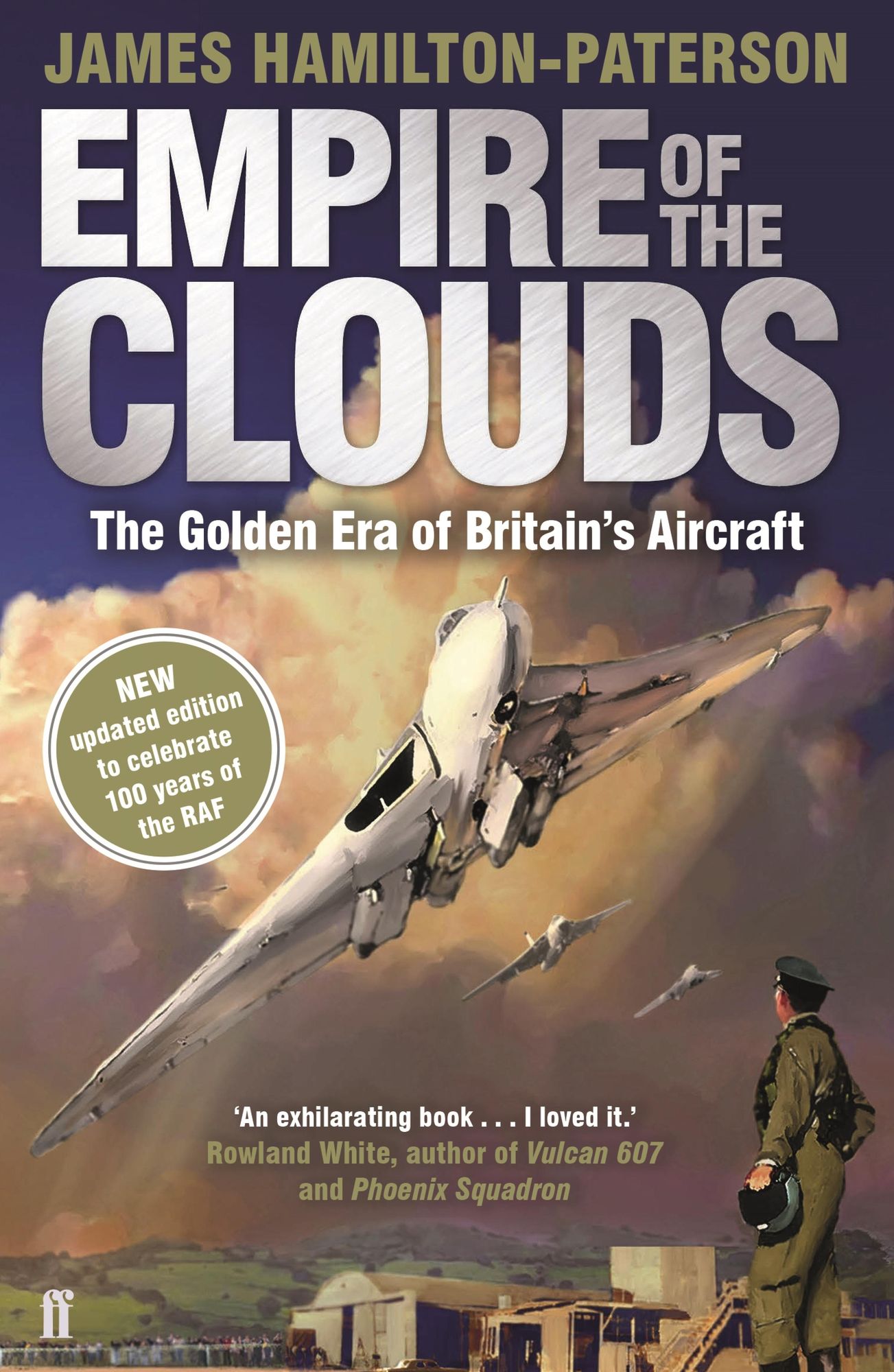 Empire of the Clouds: When Britain's Aircraft Ruled the World
