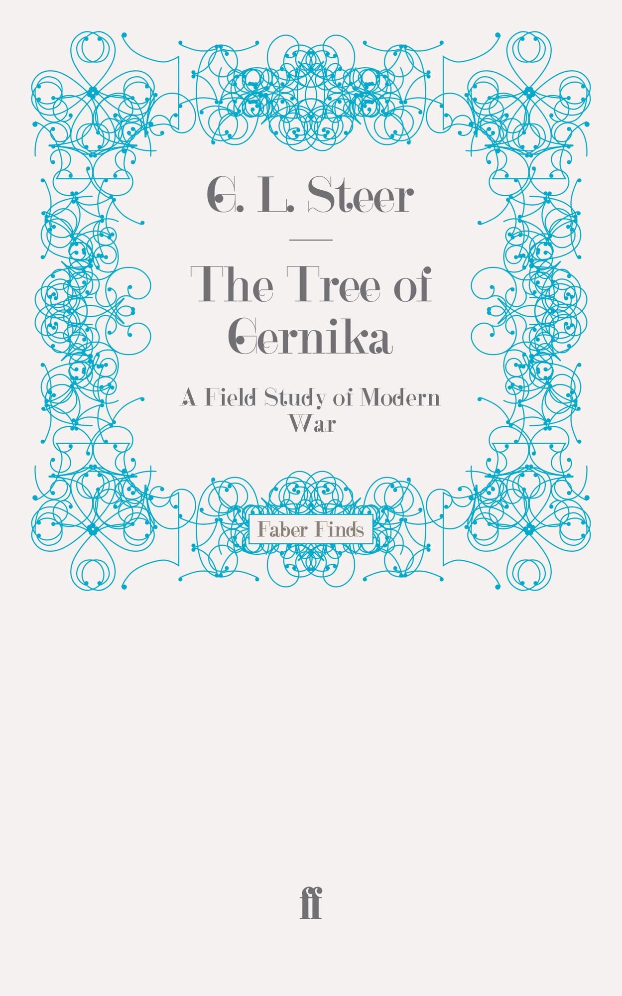 The Tree of Gernika: A Field Study of Modern War