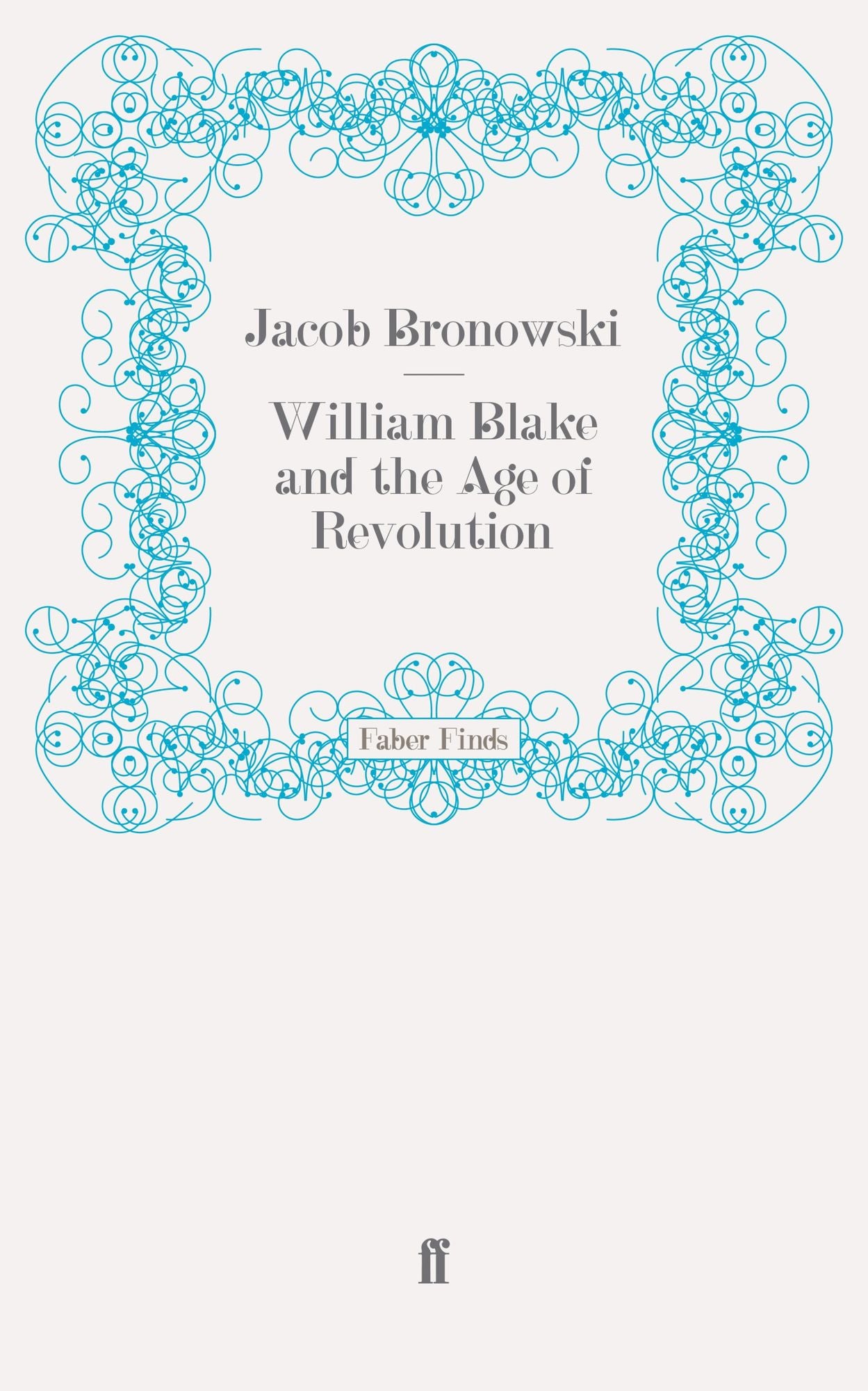 William Blake and the Age of Revolution