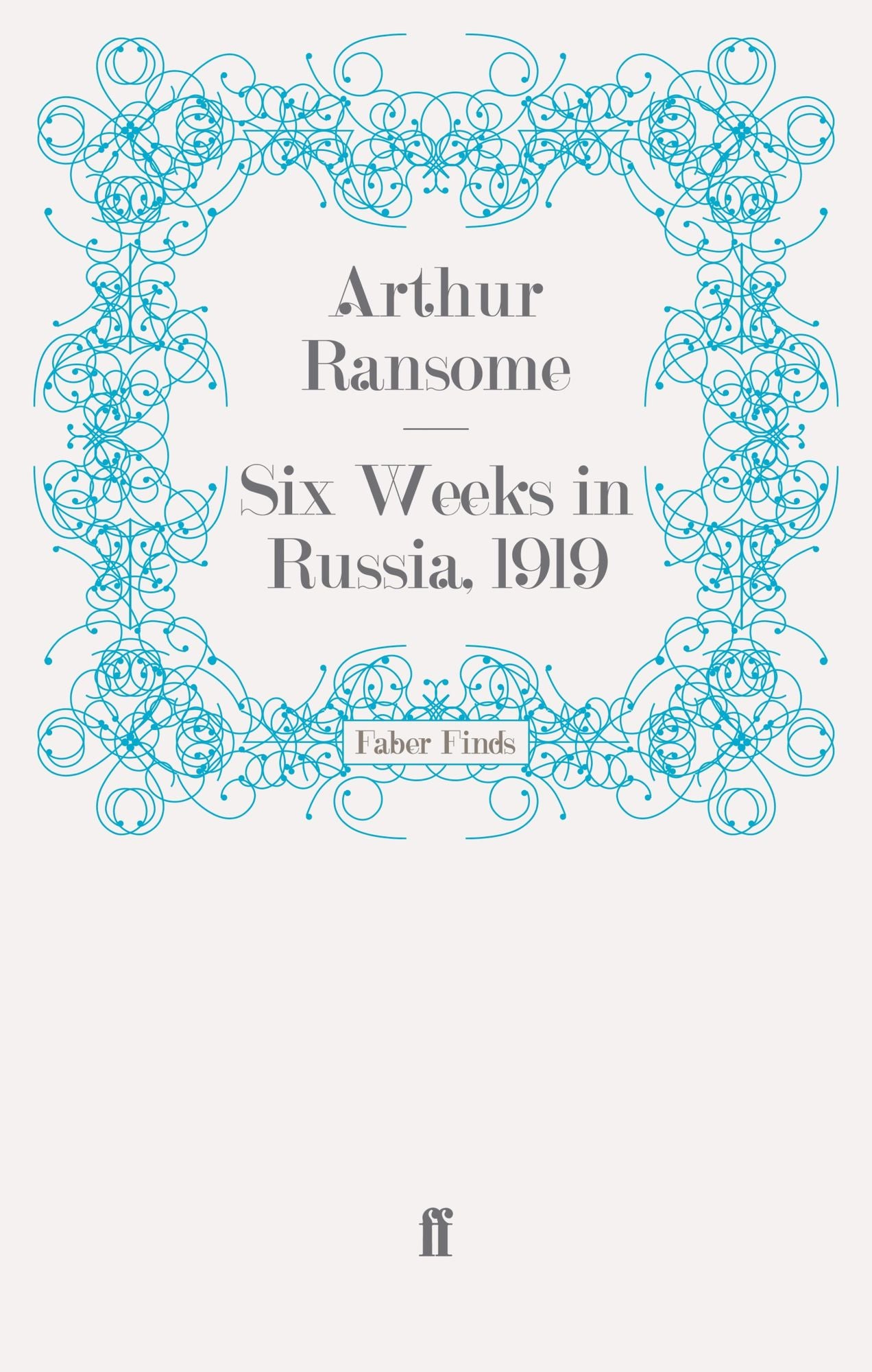 Six Weeks in Russia, 1919