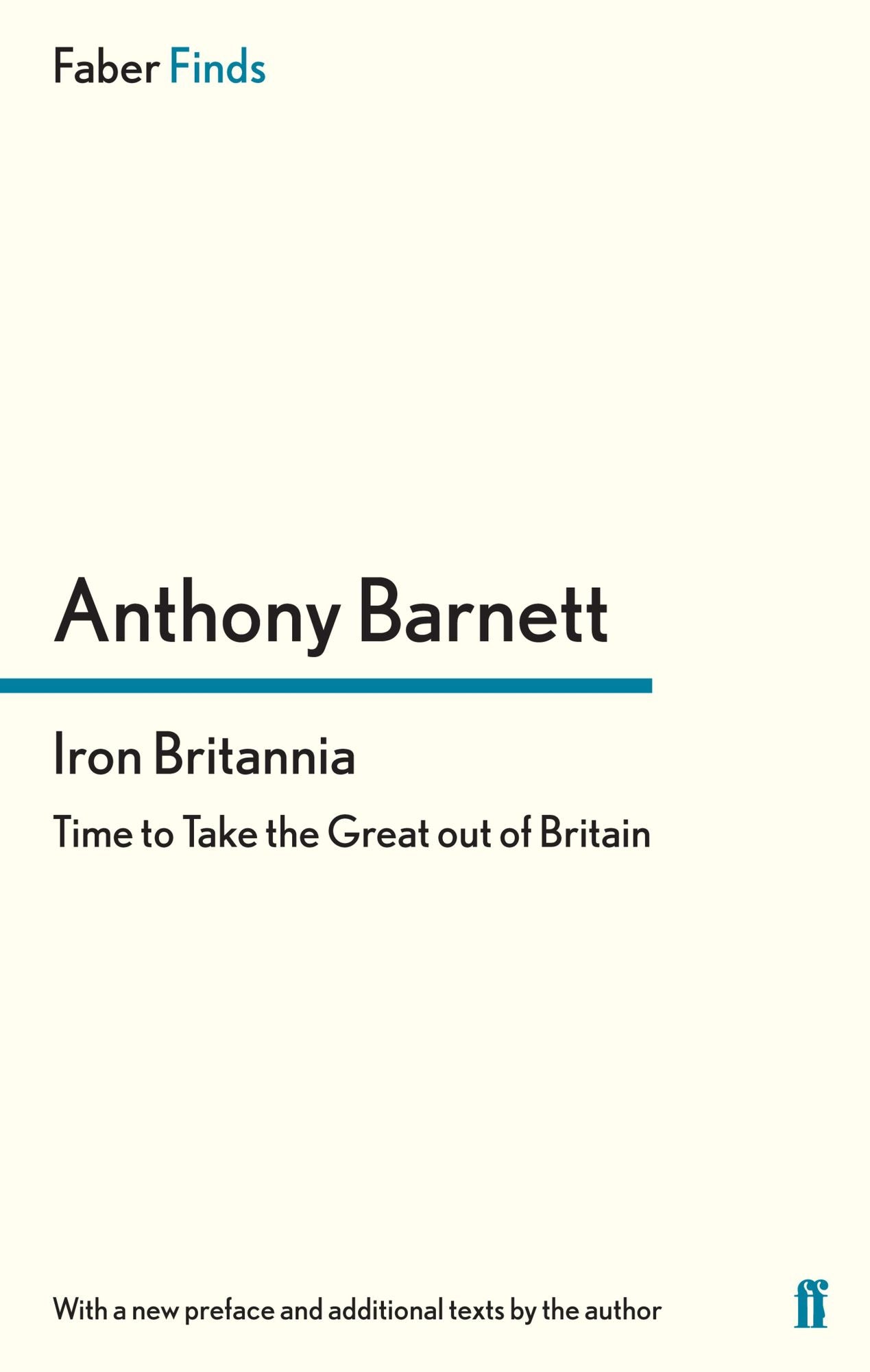 Iron Britannia: Time to Take the Great out of Britain
