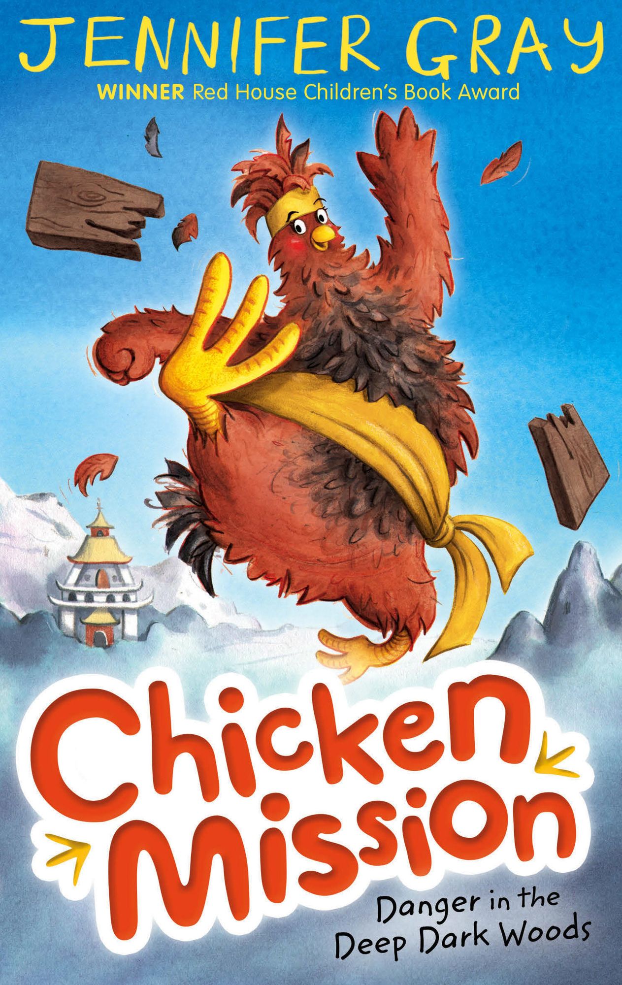 Danger in the Deep Dark Woods (Chicken Mission Series #1)